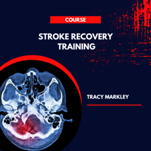 Stroke Recovery Training Course