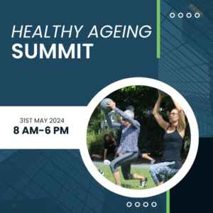 Healthy Ageing Summit Event
